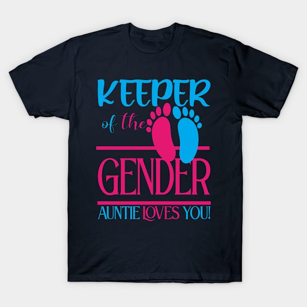 Keeper of the gender Antie Loves You T-Shirt by care store